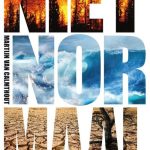 Recensie: “Niet normaal. Natuurgeweld in een opwarmende wereld”