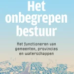‘Gemeenten, provincies en waterschappen worden onvoldoende serieus genomen’