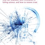 ‘Onze obsessie met innovatie dreigt de wetenschap te ondermijnen’